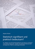Cover: Statistisch signifikant und praktisch bedeutsam? - Shaker