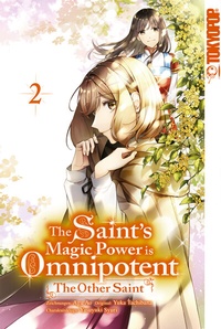 Abbildung von: The Saint's Magic Power is Omnipotent: The Other Saint, Band 02 - TOKYOPOP GmbH