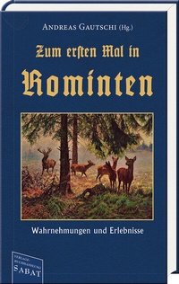 Abbildung von: Zum ersten Mal in Rominten - Verlagsbuchhandlung Sabat