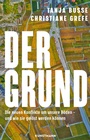 Cover: Der Grund - Antje Kunstmann Verlag