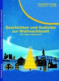 Cover: Geschichten und Gedichte zur Weihnachtszeit aus dem Lipperland - Charlotte Prang