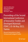 Cover: Proceedings of the Second International Conference of Innovative Textiles and Developed Materials-ITDM'2; 05-06 May 2023; Tunisia - Springer