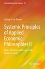 Cover: Systemic Principles of Applied Economic Philosophies II - Springer