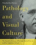 Cover: Pathology and Visual Culture - Pennsylvania State University Press