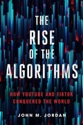 Cover: The Rise of the Algorithms - Pennsylvania State University Press