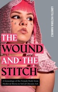 Cover: The Wound and the Stitch - Pennsylvania State University Press