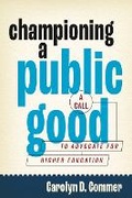 Cover: Championing a Public Good - Pennsylvania State University Press