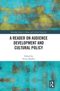 Enlarge image Cover: A Reader on Audience Development and Cultural Policy - Routledge