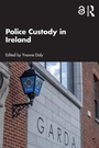 Cover: Police Custody in Ireland - Taylor & Francis