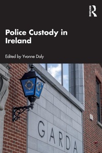 Abbildung von: Police Custody in Ireland - Routledge
