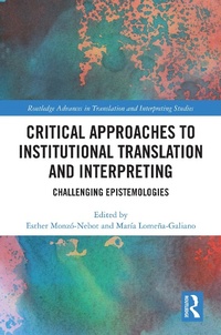 Abbildung von: Critical Approaches to Institutional Translation and Interpreting - Taylor & Francis