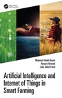 Cover: Artificial Intelligence and Internet of Things in Smart Farming - CRC Press