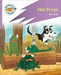 Enlarge image Cover: Reading Planet: Rocket Phonics - First Steps - Hot Frogs! (Lilac Plus) - Rising Stars UK Ltd