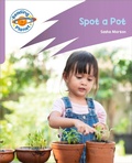 Cover: Reading Planet: Rocket Phonics - First Steps - Spot a Pot (Lilac Plus) - Rising Stars UK Ltd