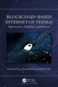 Abbildung von: Blockchain-based Internet of Things - Chapman and Hall