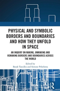 Abbildung von: Physical and Symbolic Borders and Boundaries and How They Unfold in Space - Routledge
