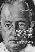 Cover: The Insider-Outsider of Early 20th-Century German Industry - Bloomsbury Academic