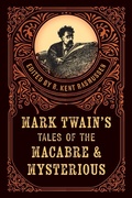 Cover: Mark Twain's Tales of the Macabre & Mysterious - The Lyons Press