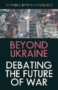 Enlarge image Cover: Beyond Ukraine - C Hurst & Co Publishers Ltd