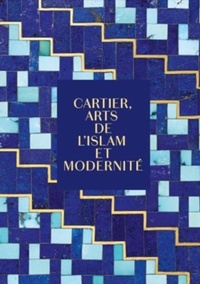 Abbildung von: Cartier: Islamic Inspiration and Modern Design - Editions Skira Paris