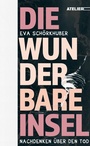 Cover: Die wunderbare Insel - Edition Atelier