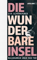 Cover: Die wunderbare Insel - Edition Atelier