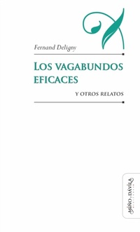 Abbildung von: Los vagabundos eficaces y otros relatos - Miño y Dávila