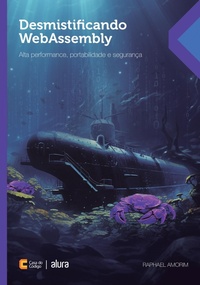 Enlarge image Cover: Desmistificando WebAssembly - Casa do Código