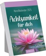 Bild: Abreißkalender Achtsamkeit für dich 2025 - arsEdition