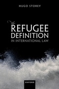 Cover: The Refugee Definition in International Law - OUP eBook