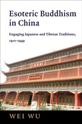 Bild: Esoteric Buddhism in China - Columbia University Press