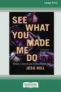 Cover: See What You Made Me Do - READHOWYOUWANT