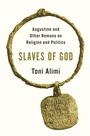 Cover: Slaves of God - Princeton University Press