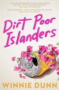 Cover: Dirt Poor Islanders: Shortlisted for the 2025 Miles Franklin Literary Award - Hachette Australia