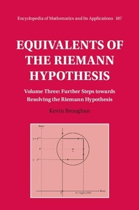 Abbildung von: Equivalents of the Riemann Hypothesis: Volume 3, Further Steps towards Resolving the Riemann Hypothesis - Cambridge University Press