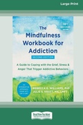 Cover: The Mindfulness Workbook for Addiction - ReadHowYouWant