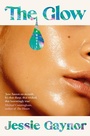 Cover: The Glow - Tinder Press