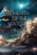 Cover: Children of the Watchers - Whenceforth Publishing