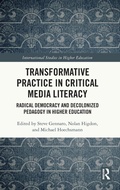 Cover: Transformative Practice in Critical Media Literacy - Routledge