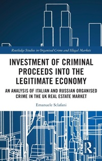 Abbildung von: Investment of Criminal Proceeds into the Legitimate Economy - Routledge
