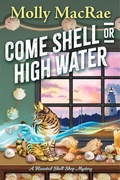 Cover: Come Shell or High Water - Kensington Cozies