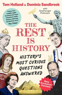 Abbildung von: The Rest is History - Bloomsbury Publishing PLC