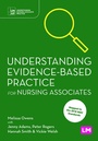 Cover: Understanding Evidence-Based Practice for Nursing Associates - Learning Matters Ltd
