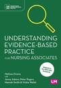 Cover: Understanding Evidence-Based Practice for Nursing Associates - SAGE Publications Ltd