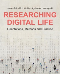 Abbildung von: Researching Digital Life - SAGE Publications Ltd