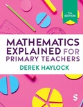 Cover: Mathematics Explained for Primary Teachers - SAGE Publications Ltd