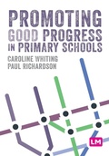 Cover: Promoting Good Progress in Primary Schools - SAGE Publications Ltd