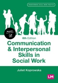 Cover: Communication and Interpersonal Skills in Social Work - Learning Matters Ltd