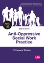 Cover: Anti-Oppressive Social Work Practice - SAGE Publications Ltd