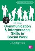 Cover: Communication and Interpersonal Skills in Social Work - SAGE Publications Ltd